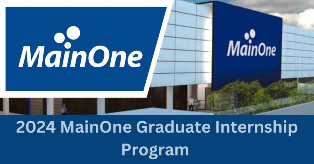 2024 MainOne Graduate Internship Program