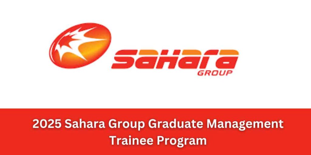 2025 Sahara Group Graduate Management Trainee Program