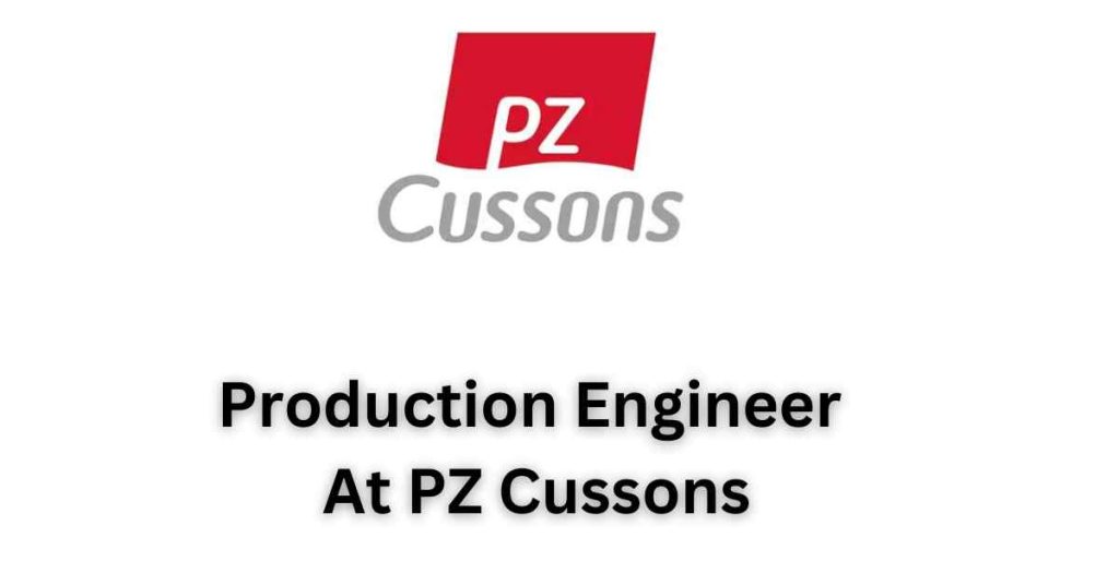 Procurement Production Engineer position at PZ Cussons,