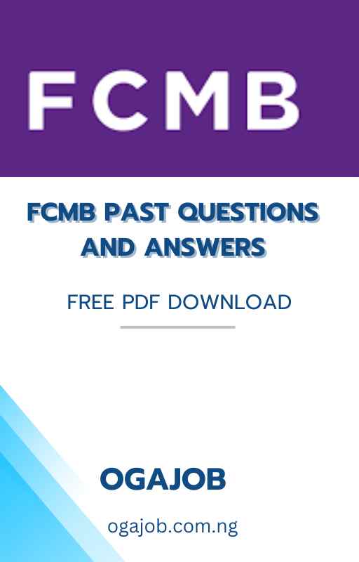 FCMB PAST QUESTIONS AND ANSWERS Free PDF Download