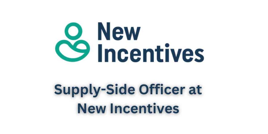 Supply-Side Officer at New Incentives