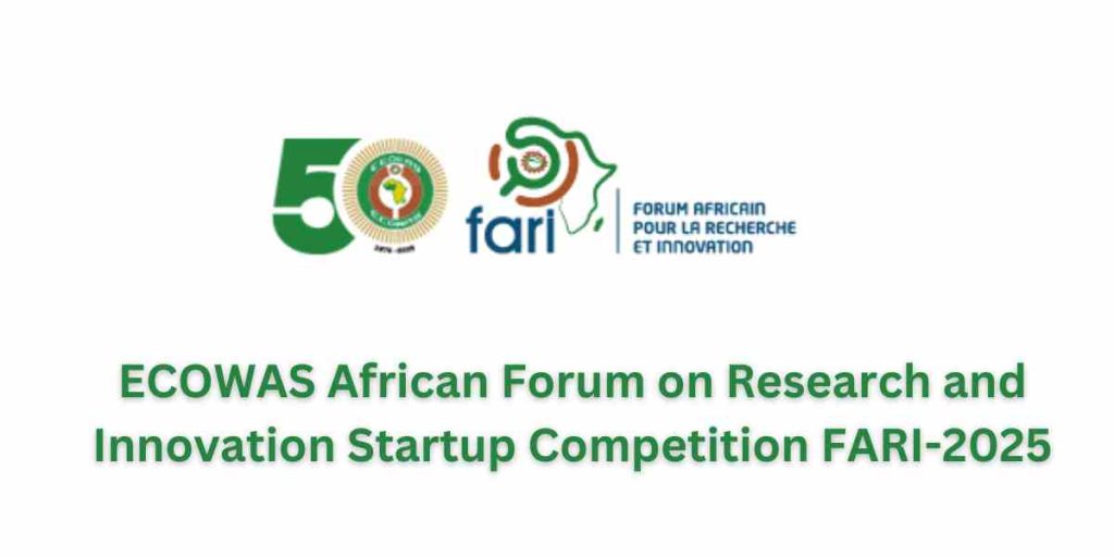 ECOWAS African Forum on Research and Innovation Startup Competition FARI-2025