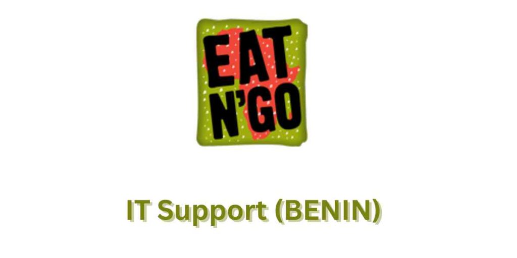 IT Support (BENIN) at Eat ‘N’ Go Limited