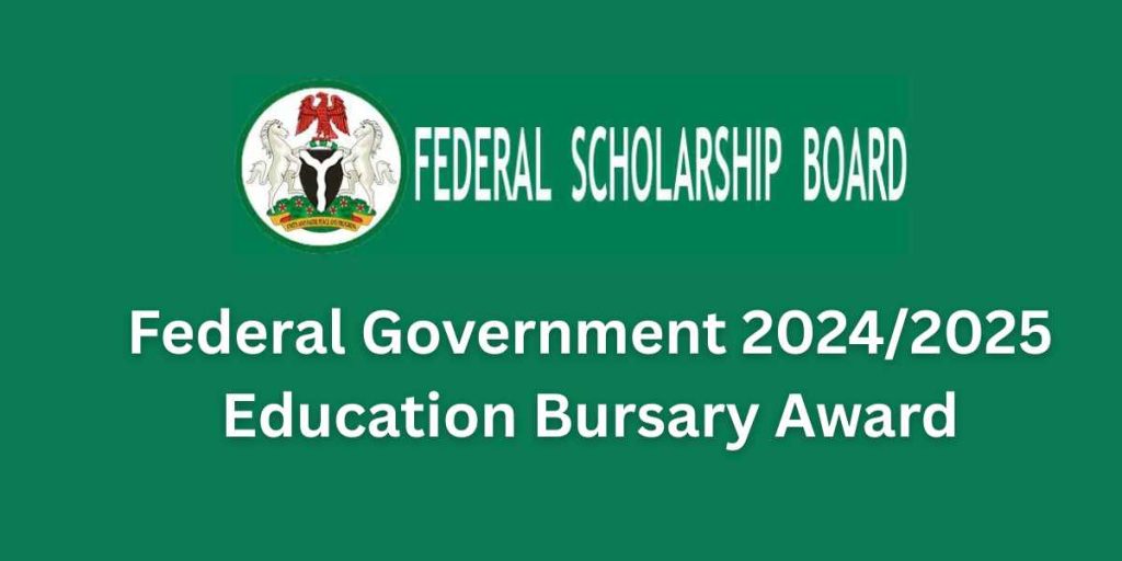 Federal Government 2024/2025 Education Bursary Award