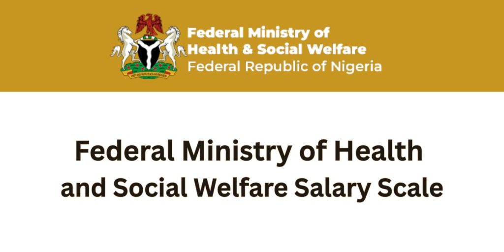 Federal Ministry of Health and Social Welfare Salary Scale