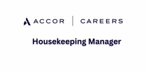 Housekeeping Manager at Accor Hotel: How to Apply