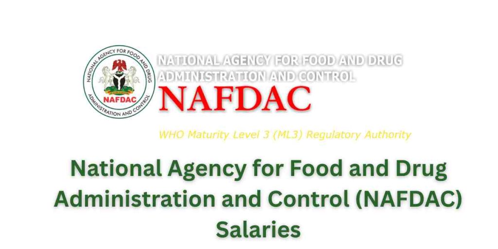 National Agency for Food and Drug Administration and Control (NAFDAC) Salaries