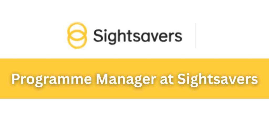 Programme Manager at Sightsavers