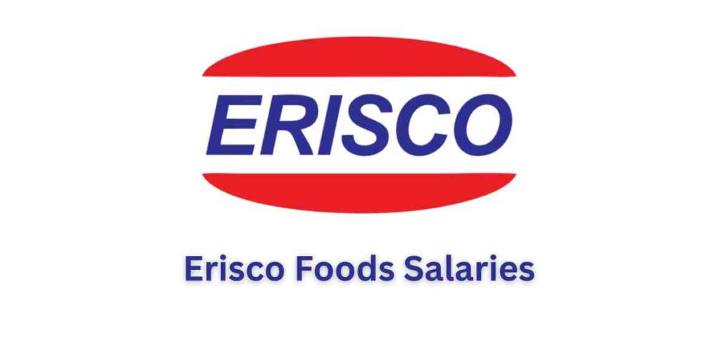 Erisco Foods Salaries