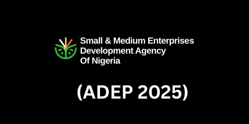 Agri-business Development And Empowerment Programme (ADEP 2025)