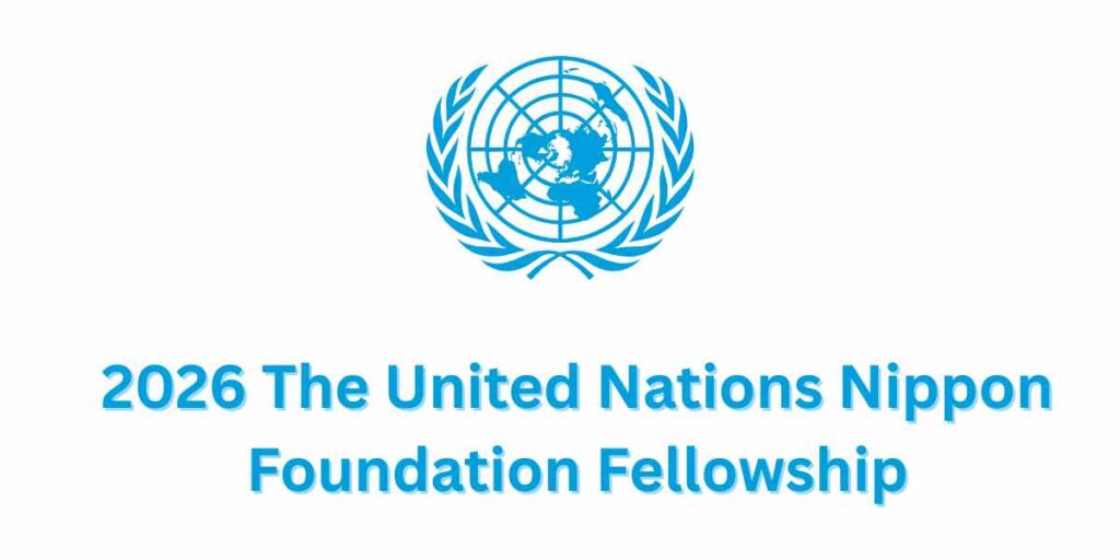 2026 The United Nations Nippon Foundation Fellowship