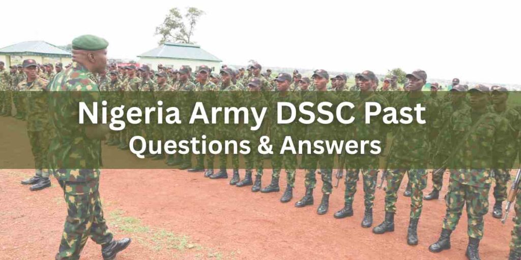 Nigeria Army DSSC Past Questions & Answers