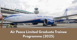 Air Peace Limited Graduate Trainee Programme (2025)