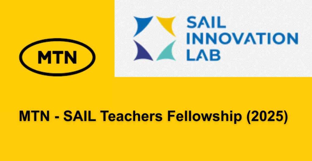 MTN - SAIL Teachers Fellowship (2025)