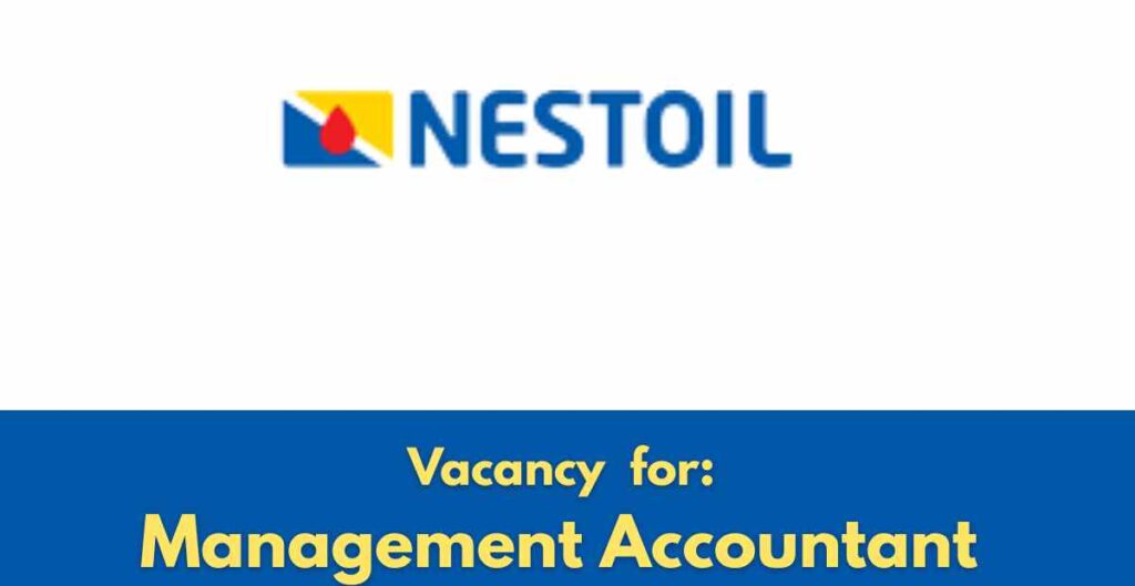Management Accountant at Nestoil Limited - How to Apply