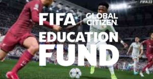 How to Apply for the FIFA (Global Citizen) Education Fund