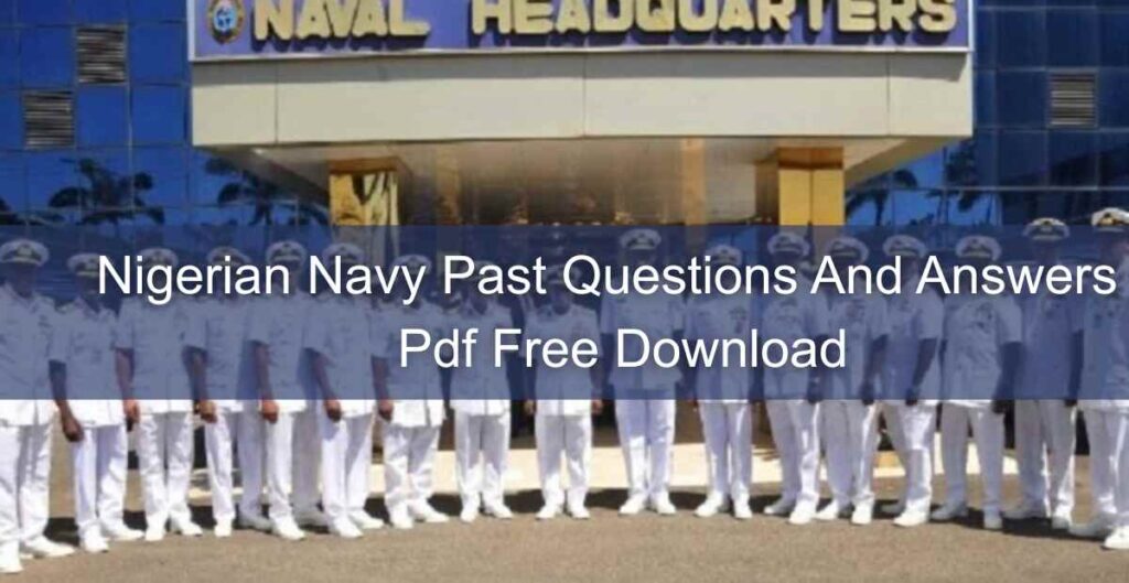 Nigerian Navy Past Questions And Answers - Pdf Free Download