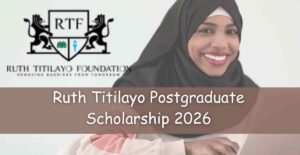 Ruth Titilayo Postgraduate Scholarship 2026