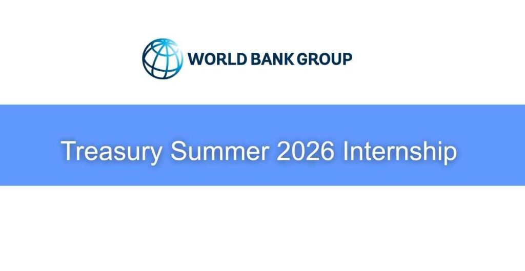 World Bank Treasury Summer 2026 Internship - Application Guides