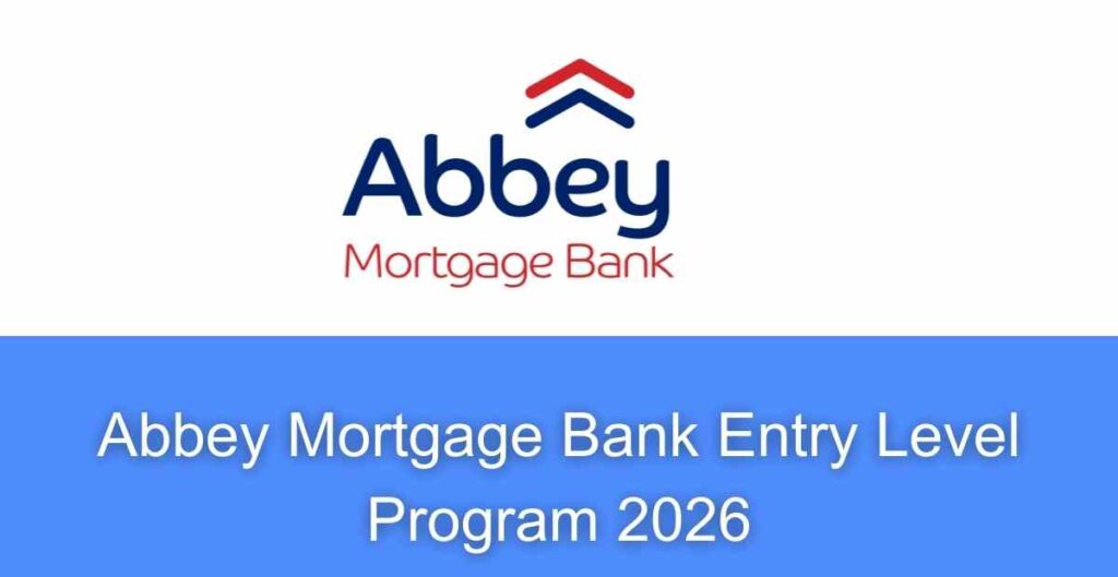 Abbey Mortgage Bank Entry Level Program 2026