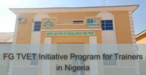 FG TVET Initiative Program for Trainers in Nigeria