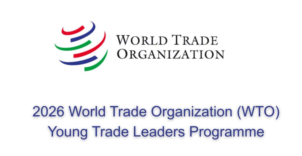 2026 World Trade Organization (WTO) Young Trade Leaders Programme