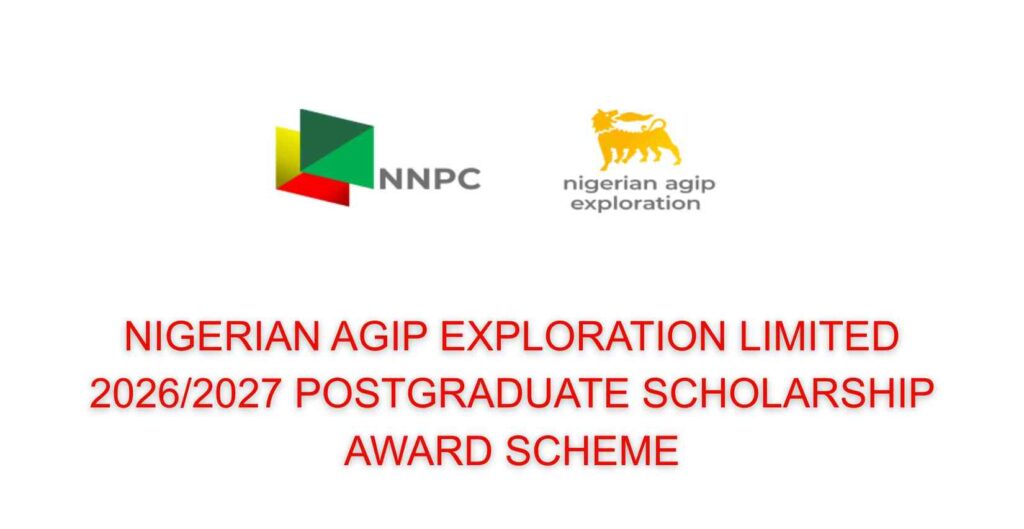 NIGERIAN AGIP EXPLORATION LIMITED 2026/2027 POSTGRADUATE SCHOLARSHIP AWARD SCHEME