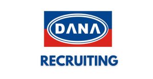 Ongoing Recruitment at Dana Group of Companies